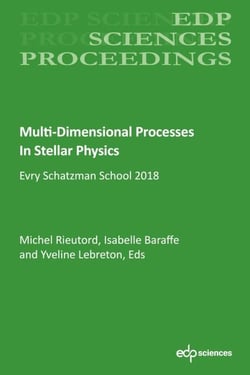 Multi-Dimensional Processes In Stellar Physics - Evry Schatzman School 2018