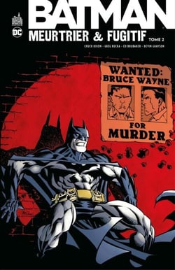 Batman - Meurtrier &amp; fugitif - Tome 2
