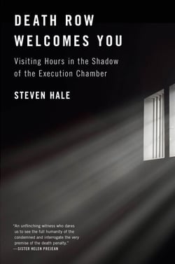 Death Row Welcomes You - Visiting Hours in the Shadow of the Execution Chamber