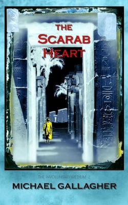 The Scarab Heart - The Involuntary Medium, #2