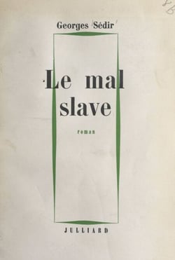 Le mal slave