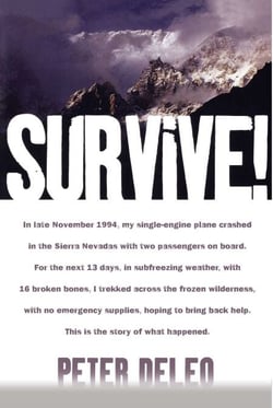 Survive! - My Fight for Life in the High Sierras