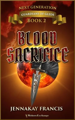 Blood Sacrifice - Guardians of Glede: Next Generation, #2