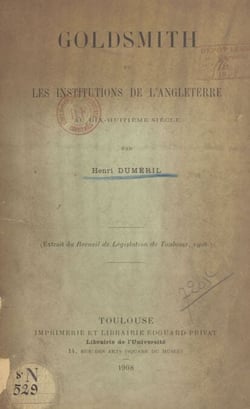 Goldsmith et les institutions de l'Angleterre au dix-huitième siècle - Extrait du « Recueil de Législation de Toulouse », 1908