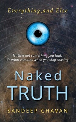 Naked Truth: Everything and Else