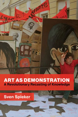Art as Demonstration - A Revolutionary Recasting of Knowledge