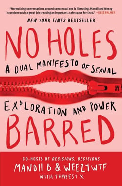 No Holes Barred - A Dual Manifesto of Sexual Exploration and Power