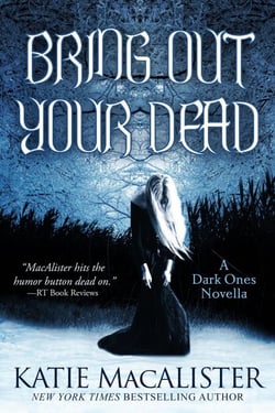 Bring Out Your Dead - Dark Ones, #4.5