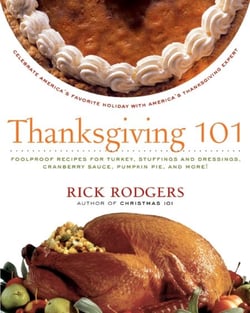 Thanksgiving 101 - Celebrate America's Favorite Holiday with America's Thanksgiving Expert