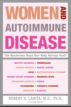 Women and Autoimmune Disease - The Mysterious Ways Your Body Betrays Itself
