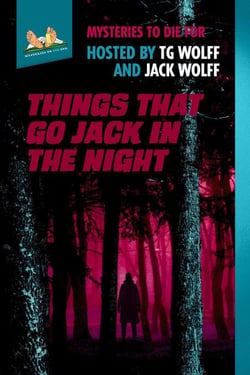 Things That Go Jack In The Night - Mysteries to Die For, #3
