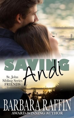 Saving Andi: St. John Siblings Friends - St. John Sibling Series: FRIENDS, #1