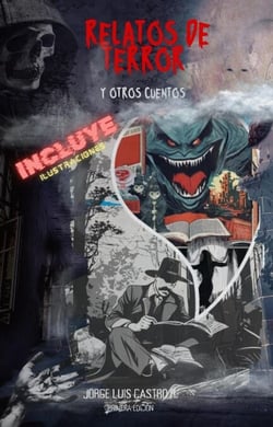 Relatos de terror y otros cuentos I - Relatos de terror y otros cuentos, #1