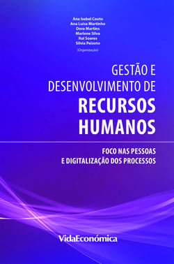 Gestão e Desenvolvimento de Recursos Humanos - Foco nas pessoas e digitalização dos processos