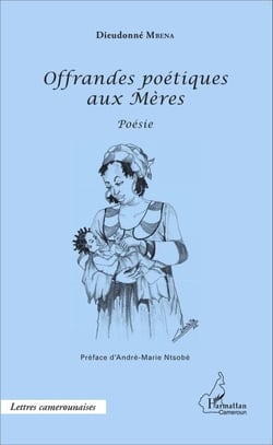 Offrandes poétiques aux Mères - Poésie