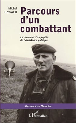 Parcours d'un combattant - La revanche d'un pupille de l'Assistance publique