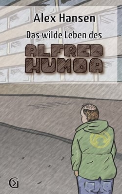 Das wilde Leben des Alfred Humoa - sowas wie eine Kriminalgeschichte