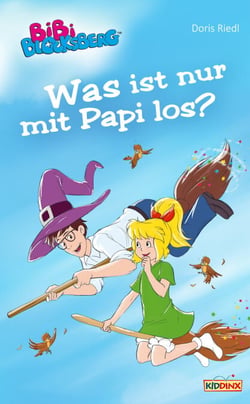 Bibi Blocksberg - Was ist nur mit Papi los? - Roman