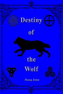 Destiny of the Wolf