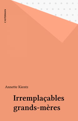 Irremplaçables grands-mères