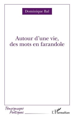 Autour d'une vie, des mots en farandole