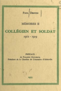 Mémoires (2) - Collégien et soldat : 1912-1919