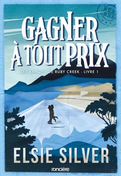 es ranchs de Ruby Creek - Tome 01 Gagner à tout prix (e-book)
