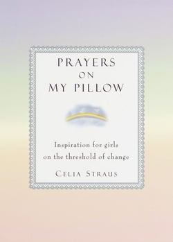 Prayers on My Pillow - Inspiration for Girls on the Threshold of Change