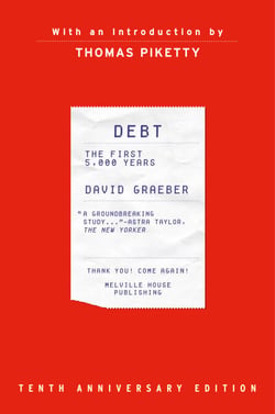 Debt - The First 5,000 Years,Updated and Expanded