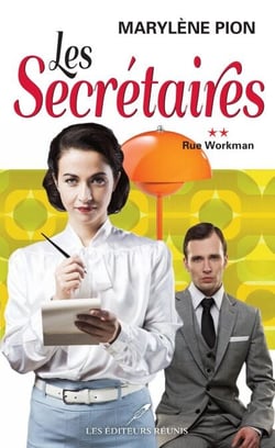 Les secrétaires 02 : Rue Workman