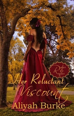 Her Reluctant Viscount: A Friends to Lovers Forced Proximity Romantic Suspense - Rakes &amp; Rogues, #2
