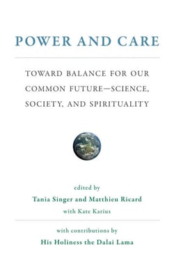 Power and Care - Toward Balance for Our Common Future#Science, Society, and Spirituality