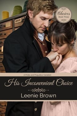 His Inconvenient Choice - Choices, #3