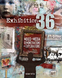 Exhibition 36 - Mixed Media Demonstrations + Explorations