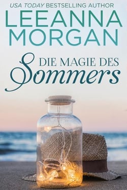 Die Magie des Sommers: Eine Kleinstadt Love Story - Liebe in der Anchor Lane-Reihe, #1
