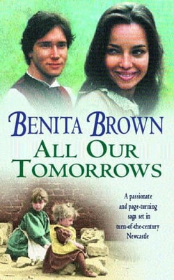 All Our Tomorrows - A compelling saga of new beginnings and overcoming adversity