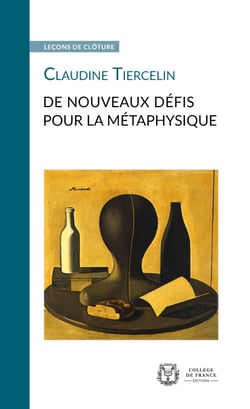De nouveaux défis pour la métaphysique - Leçon de clôture prononcée le 9 avril 2025