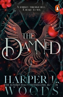 The Damned - The dark and steamy new fantasy romance from the Sunday Times bestselling author of The Coven
