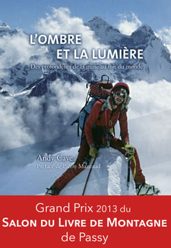 L'ombre et la lumière - Grand Prix 2013 du Salon du Livre de Montagne de Passy.