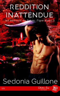 Reddition inattendue - Les hommes de Tokyo : Tigre Blanc #3