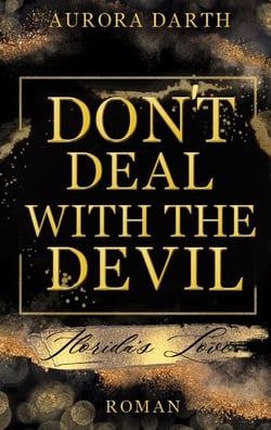 Don't deal with the Devil - Florida's Love
