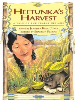 Heetunka's Harvest - A Tale of the Plains Indians