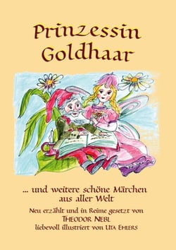 Prinzessin Goldhaar - und weitere schöne Märchen aus aller Welt
