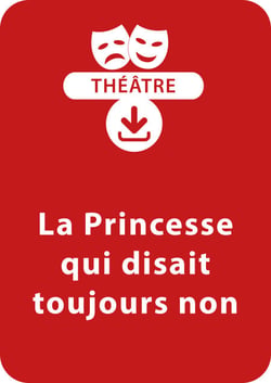 La princesse qui disait toujours non - Une pièce de théâtre à télécharger