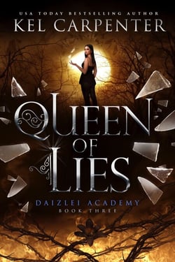 Queen of Lies - Supernaturals of Daizlei Academy, #3