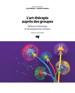 L'art-thérapie auprès des groupes - Réflexions théoriques et développements cliniques