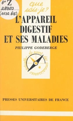 L'appareil digestif et ses maladies