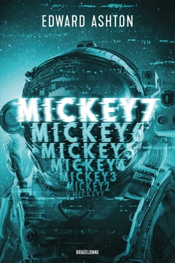 Mickey7 : le roman qui a inspiré le film Mickey17