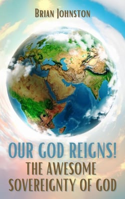 Our God Reigns!  The Awesome Sovereignty of God - Search For Truth Bible Series