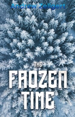 The Frozen Time - The Zellgert Literary Universe (ZLU), #1